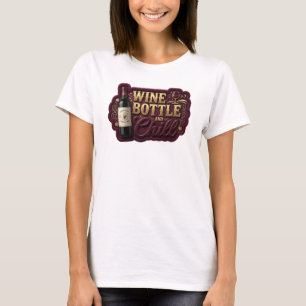 Auffällige goldene Weinflasche und Chill T-Shirt