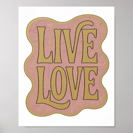 Auffälliges Gold LIVE LOVE Fettdesign Poster (Vorne)
