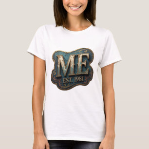 Auffälliges Gold ME EST 1981 Fettes Design T-Shirt