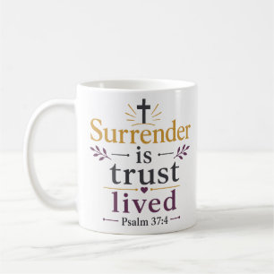 Aufgabe Ist Vertrauen Gelebt Klassischer Christlic Kaffeetasse