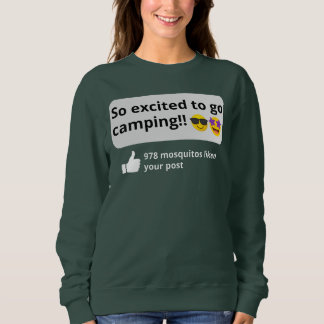 Aufgeregt zum Camping, lustiger Mückencamper Sweatshirt
