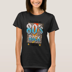 Aufgewachsen auf 80er Rock Music Leopard Retro 80e T-Shirt