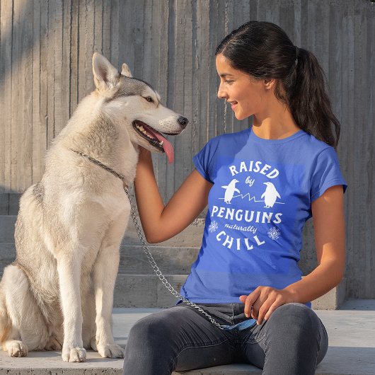 Aufgewachsen von Pinguins Naturally Chill T-Shirt