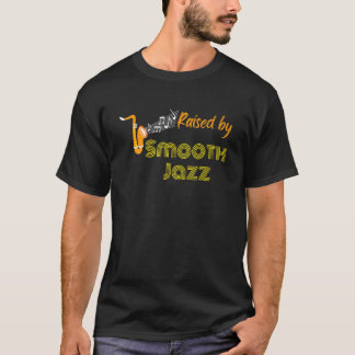Aufgewachsen von Smooth Jazz Music Sax Fun Jazz Ko T-Shirt