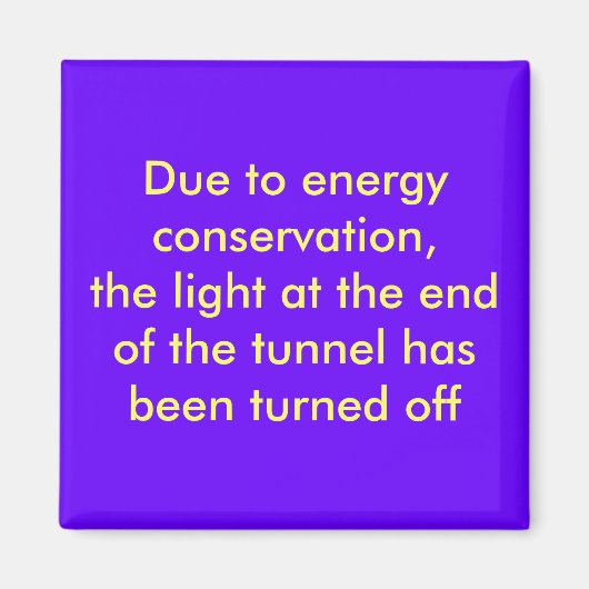 Aufgrund der Energieeinsparung, das Licht am.. Magnet (Vorne)