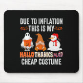 Aufgrund der Inflation ist das mein Hallothanksmas Mousepad (Vorne)