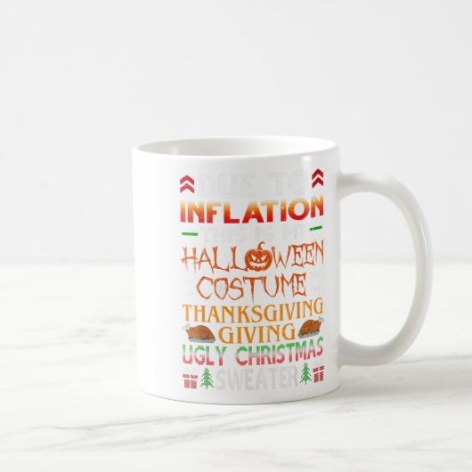 Aufgrund der Inflation ist das mein Halloween-Ernt Kaffeetasse (Rechts)