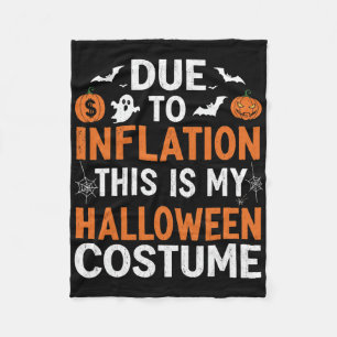 Aufgrund der Inflation ist das mein Halloween-Kost Fleecedecke