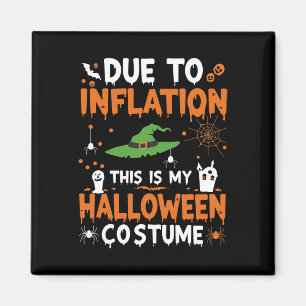 Aufgrund der Inflation ist das mein Halloween-Kost Magnet