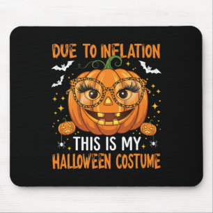 Aufgrund der Inflation ist das mein Halloween-Kost Mousepad