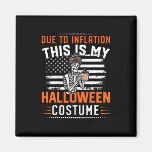Aufgrund der Inflation ist das mein Halloween-Skel Magnet