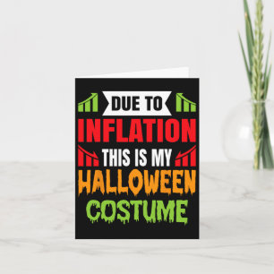 Aufgrund der Inflation ist das mein Halloweenkostü Karte
