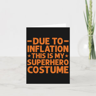 Aufgrund der Inflation ist das mein Superheld-Kost Karte