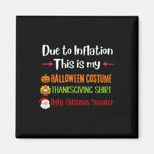 Aufgrund der Inflation ist dies mein Halloween-Ern Magnet