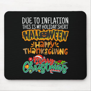 Aufgrund der Inflation ist dies mein Halloween-Ern Mousepad
