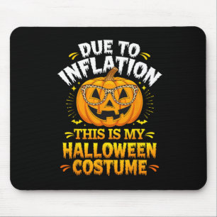 Aufgrund der Inflation ist dies mein Halloween-Zol Mousepad