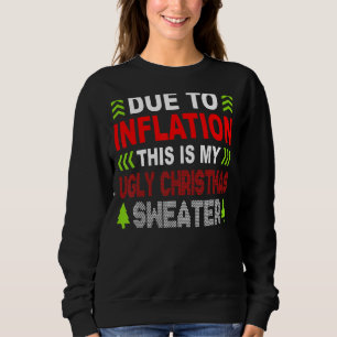Aufgrund der Inflation ist dies mein hässlicher Pu Sweatshirt
