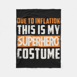 Aufgrund der Inflation ist dies mein Superheld-Kos Fleecedecke