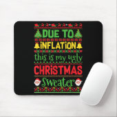 Aufgrund der Inflation ist dies meine Ugly Sweater Mousepad (Mit Mouse)