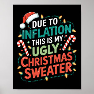 Aufgrund der Inflation lustige hässliche Weihnacht Poster