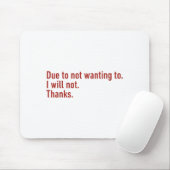 Aufgrund dessen, dass ich nicht will, werde ich ni mousepad (Mit Mouse)