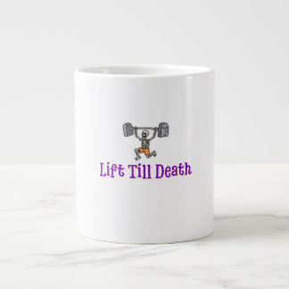 Aufheben bis zum Tod Jumbo-Tasse