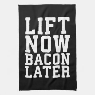Aufheben jetzt, Bacon später - Funny Workout Geschirrtuch