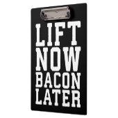Aufheben jetzt, Bacon später - Funny Workout Klemmbrett (Links)