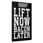 Aufheben jetzt, Bacon später - Funny Workout Klemmbrett (Rechts)