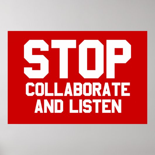 aufhören zusammenzuarbeiten und zuhören poster (Vorne)