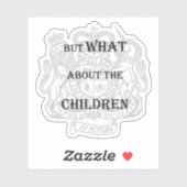 Aufkleber "aber was ist mit den Kindern" (Blatt)