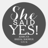 Aufkleber | Brautparty - Sie sagte ja! (Vorderseite)