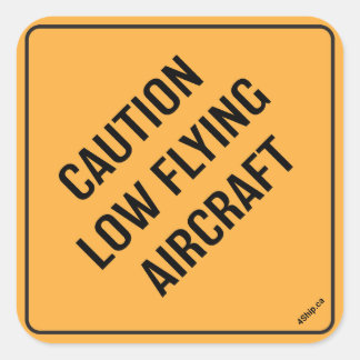 Aufkleber - Flugzeuge mit niedrigem Vorsicht