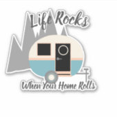 Aufkleber für den Campingplatz "Life Rocks" (Vorderseite)