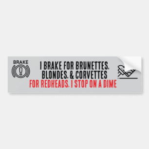 Aufkleber 'I Brake For Brunettes' Autoaufkleber