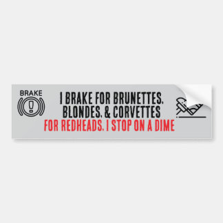 Aufkleber 'I Brake For Brunettes' Autoaufkleber