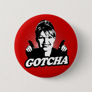 Aufkleber Sarahs Palin Gotcha Button