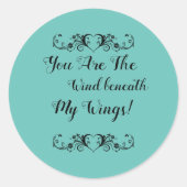 Aufkleber Sie sind der Wind unter meinem Wings-Zit (Vorderseite)