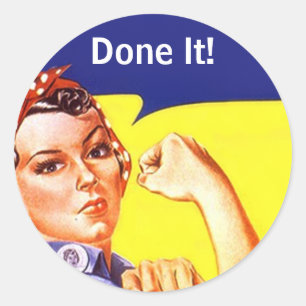 Aufkleber Vintag Rosie The Riveter Fertig! Oder?