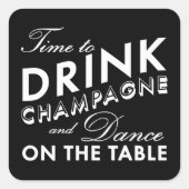 Aufkleber - Zeit, Champagner zu trinken (Vorderseite)