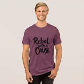 Auflehnung mit der Sache Tri-Blend Shirt (Vorderseite voll)
