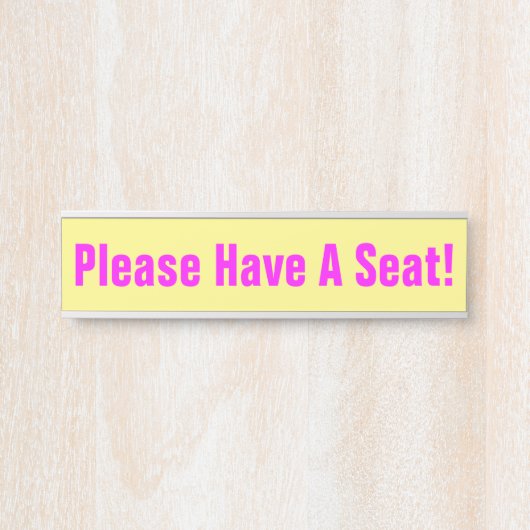 Aufmerksamkeit erregend "Bitte setzen Sie sich!" Türschild (Vorderseite )