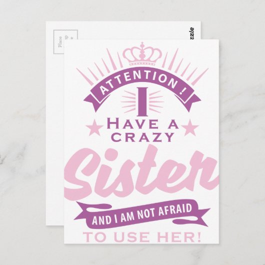 Aufmerksamkeit habe ich eine verrückte Schwester Postkarte (Vorne/Hinten)