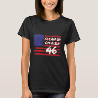 Aufräumen in Gang 46 Lustiger Anti-Biden-Republika T-Shirt