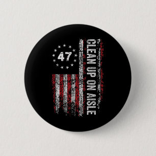 Aufräumen in Gang 47 Absetzen 47 Anti-Trump 86 47 Button