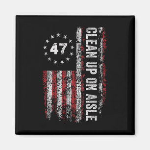 Aufräumen in Gang 47 Impeach 47 Anti Trump 86 47 8 Magnet