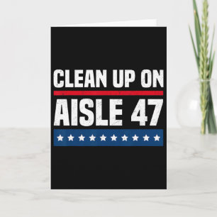 Aufräumen in Gang 47 Impeach 47 Anti Trump Präside Karte