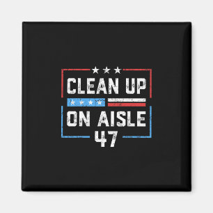 Aufräumen in Gang 47 Impeach 47 Anti Trump Práside Magnet