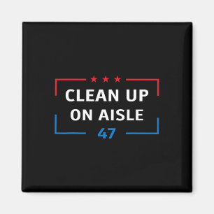Aufräumen in Gang 47 Impeach 47 Anti Trump Präside Magnet