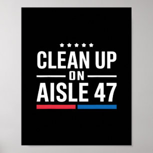Aufräumen in Gang 47 Impeach 47 Anti Trump Präside Poster